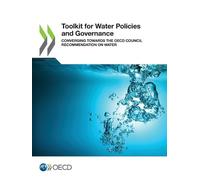Oecd Toolkit for Water Policies and Governance (Tascabile)