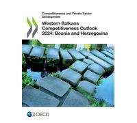 Oecd Western Balkans Competitiveness Outlook 2024 (Tascabile)