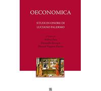 Oeconomica. Studi in onore di Luciano Palermo
