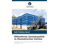 Öffentliche Sanitärpolitik in thematischen Karten: Die Entwicklung des Abwassersystems in Balneário Camboriú - SC