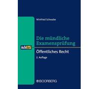 Öffentliches Recht: Die mündliche Examensprüfung