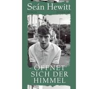 Seán Hew Öffnet sich der Himmel: Roman Würde ich all (Copertina rigida)