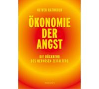 Ökonomie der Angst: Die Rückkehr des nervösen Zeitalters