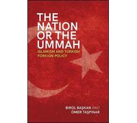 Ömer Taşpınar Birol Başkan The Nation or the Ummah (Copertina rigida)