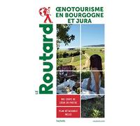 Oenotourisme en Bourgogne et Jura