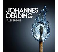 Oerding, Johannes - Alles Brennt