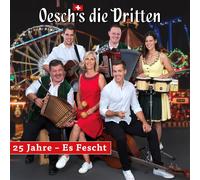 Oesch's die Dritten 25 Jahre - Es Fescht (CD)