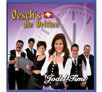 Oesch's die Dritten Jodel Time (CD)