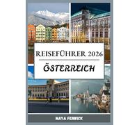 ÖSTERREICH REISEFÜHRER 2026