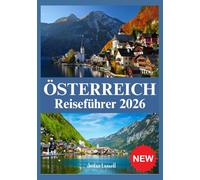 ÖSTERREICH REISEFÜHRER 2026