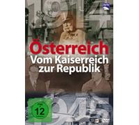 Österreich - Vom Kaiserreich zur Republik