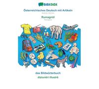 Österreichisches Deutsch mit Artikeln - Rumagnöl, das Bildwörterbuch: BABADADA Austrian German with articles - Romagnol, visual dictionary