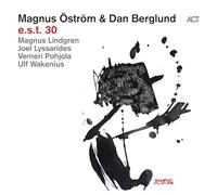 Magnus Öström & Dan Berglund E.s.t. 30 (CD) Album