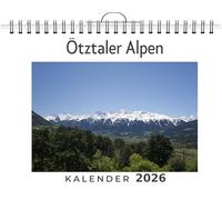 Ötztaler Alpen: (Wandkalender 2026, Kalender DIN A4 quer, Monatskalender im Querformat mit Kalendarium, das perfekte Geschenk)