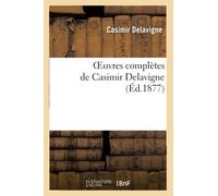 Oeuvres complètes de Casimir Delavigne. 3