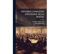 Oeuvres complètes d'Estienne de la Boëtie