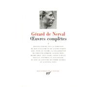 Oeuvres complètes: Tome 1, Premières poésies ; De Goethe à Ronsard ; Des poèmes politiques aux odelettes ; Journalisme ; Les "Faust de 1840" ; Romans ... et "Le marquis de Fayolle" ; Correspondance