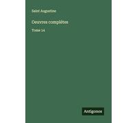 Oeuvres complétes: Tome 14