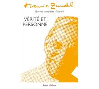 Oeuvres complètes: Tome 5, La vérité est une personne