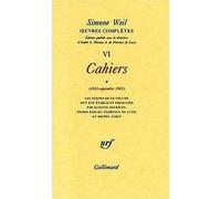 Œuvres complètes (Tome 6 Volume 1)-Cahiers (1933 - Septembre 1941))