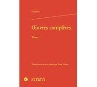 Oeuvres complètes: Tome I