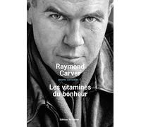 Oeuvres complètes: Volume 4, Les vitamines du bonheur