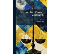 Oeuvres De J. Domat, Volume 3...