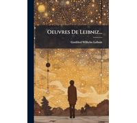 Oeuvres De Leibniz...