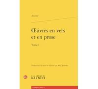 oeuvres en vers et en prose: Tome I