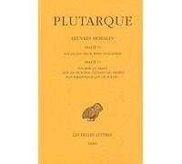 Oeuvres Morales: Traite 70, Sur Les Contradictions Stoiciennes.traite 71 : Synopsis Du Traite Que Les Stoiciens Tiennent Des Propos Plus Paradoxaux Que Les Poetes: 439