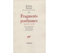 Oeuvres philosophiques complètes: Tome 13, Fragments posthumes (automne 1887 - mars 1888)