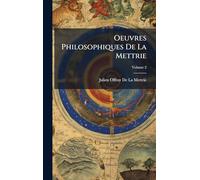 Oeuvres Philosophiques De La Mettrie