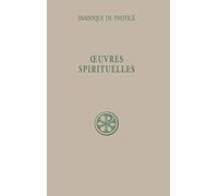 Oeuvres Spirituelles. Edition Bilingue Francais-Grec