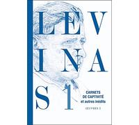 Oeuvres: Tome 1, Carnets de captivité suivi de Ecrits sur la captivité et Notes philosophiques diverses