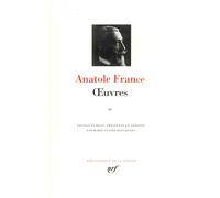 OEUVRES.: Tome 3, L'anneau d'améthyste, M. Bergeret à Paris, Pierre Nozière, Sous l'invocation de Clio, Crainquebille, Putois, Riquet et plusieurs autres récits profitables, Sur la pierre blanche