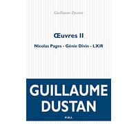 Oeuvres: Volume 2, Nicolas Pages ; Génie divin ; LXiR