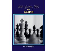 Özer Mumcu Anti Sicilian Files the Alapin (Tascabile) Chess Opening
