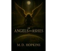 Of Angels and Ashes