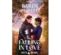 Of Bards and Quests and Falling In Love