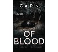 Of Blood: An intelligent psychological thriller series that will keep you up at night