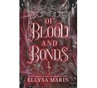 Of Blood and Bonds