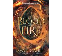 Of Blood And Fire
