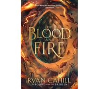 Of Blood And Fire: The Sunday Times Bestseller