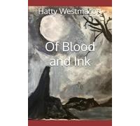 Of Blood and Ink