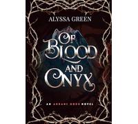 Of Blood and Onyx: 2