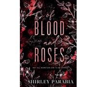 Of Blood and Roses