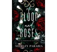 Of Blood and Roses