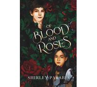 Of Blood and Roses (The Artist Rendition)