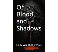 Of Blood and Shadows: 2