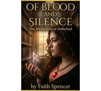 OF BLOOD AND SILENCE